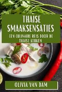Abbildung von: Thaise Smaaksensaties - Olivia Van Dam