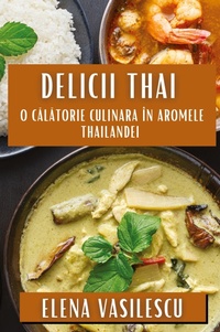 Abbildung von: Delicii Thai - Elena Vasilescu