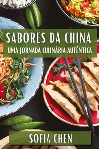 Abbildung von: Sabores da China - Sofia Chen