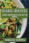 Cover: Saladas Criativas - Marcelo Campos