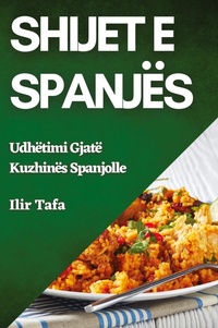 Abbildung von: Shijet e Spanjes - Ilir Tafa