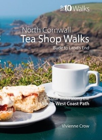 Abbildung von: Tea Shop Walks: North Cornwall - Northern Eye Books