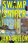 Cover: Swamp Sniper (Miss Fortune Series, #3) - J&r Publishing