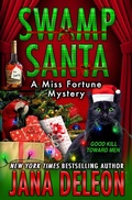 Cover: Swamp Santa (Miss Fortune Series, #16) - J&r Publishing