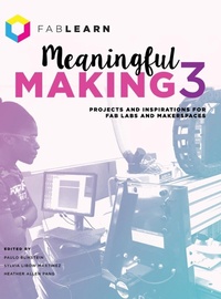 Enlarge image Cover: Meaningful Making 3 - Constructing Modern Knowledge Press