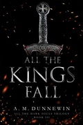 Cover: All the Kings Fall (All the Dark Souls, #3) - Dark Hour Press, LLC