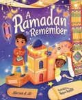 Cover: A Ramadan to Remember - Soaring Kite Books