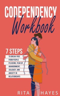 Enlarge image Cover: Codependency Workbook - Elevate Publishing LLC