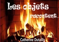 Enlarge image Cover: Les objets racontent... - BoD - Books on Demand - Frankreich
