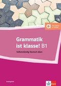 Cover: Grammatik ist klasse! B1 - Klett