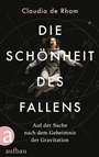 Cover: Die Schönheit des Fallens - Aufbau
