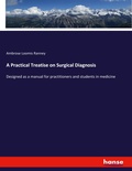 Cover: A Practical Treatise on Surgical Diagnosis - Hansebooks