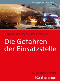 Abbildung von: Die Gefahren der Einsatzstelle - Kohlhammer