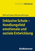 Cover: Inklusive Schule - Handlungsfeld emotionale und soziale Entwicklung - Kohlhammer