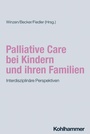Cover: Palliative Care bei Kindern und ihren Familien - Kohlhammer