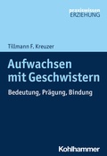 Cover: Aufwachsen mit Geschwistern - Kohlhammer