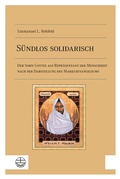 Cover: Su&uml;ndlos solidarisch - Evangelische Verlagsanstalt