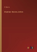 Cover: Mountain, Meadow, & Mere - Outlook Verlag