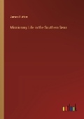 Cover: Missionary Life in the Southern Seas - Outlook Verlag