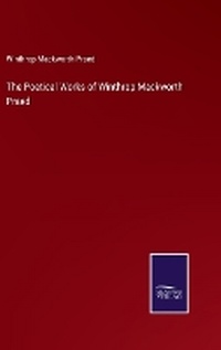 Enlarge image Cover: The Poetical Works of Winthrop Mackworth Praed - Salzwasser Verlag