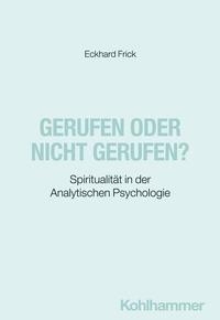 Abbildung von: Gerufen oder nicht gerufen? - Kohlhammer