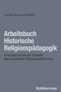 Abbildung von: Arbeitsbuch Historische Religionspädagogik - Kohlhammer