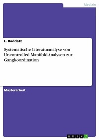 Abbildung von: Systematische Literaturanalyse von Uncontrolled Manifold Analysen zur Gangkoordination - GRIN Verlag