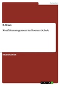 Cover: Konfliktmanagement im Kontext Schule - GRIN Verlag