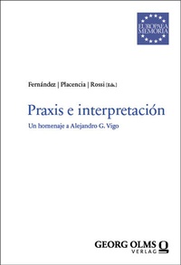 Enlarge image Cover: Praxis e interpretación - Georg Olms Verlag
