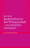 Cover: Redefreiheit in der Wissenschaft - wo sind ihre Grenzen? - J.B. Metzler