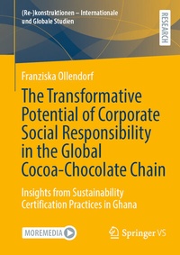 Abbildung von: The Transformative Potential of Corporate Social Responsibility in the Global Cocoa-Chocolate Chain - Springer VS