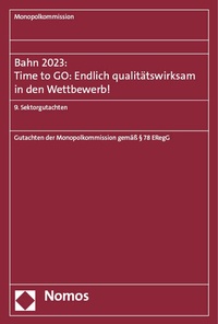 Abbildung von: Bahn 2023: Time to GO: Endlich qualitätswirksam in den Wettbewerb! - Nomos