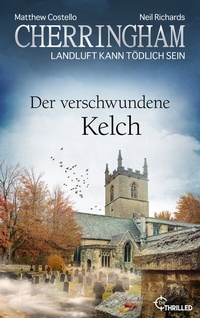 Abbildung von: Cherringham - Der verschwundene Kelch - beTHRILLED