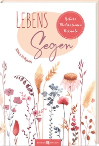 Abbildung von: Lebenssegen - Butzon & Bercker