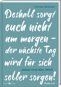 Enlarge image Cover: Jesus und das Jetzt - Butzon & Bercker