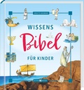Cover: Wissensbibel f&uuml;r Kinder - Butzon & Bercker