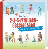 Abbildung von: 2-3-5-Minuten-Geschichten von Gott und der Welt - Butzon & Bercker