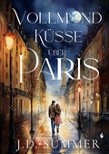 Cover: Vollmondk&uuml;sse &uuml;ber Paris - Tolino Media