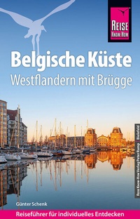 Abbildung von: Reise Know-How Reiseführer Belgische Küste - Westflandern mit Brügge - Reise Know-How Verlag Peter Rump GmbH