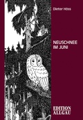 Cover: Neuschnee im Juni - Maximilian Dietrich Verlag
