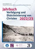 Cover: Jahrbuch Verfolgung und Diskriminierung von Christen 2022/23 - Verlag f&uuml;r Kultur und Wissenschaft