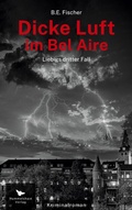 Cover: Dicke Luft im Bel Aire - Hummelshain Verlag