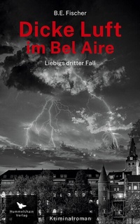 Abbildung von: Dicke Luft im Bel Aire - Hummelshain Verlag