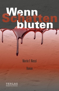 Abbildung von: Wenn Schatten bluten - Verlag Margarete Tischler