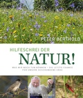 Cover: Unsere Zukunft braucht Natur - Frederking & Thaler Verlag