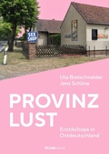 Cover: Provinzlust - Christoph Links Verlag