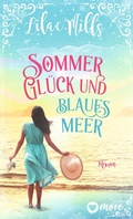 Cover: Sommer, Gl&uuml;ck und blaues Meer - more