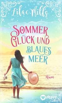 Abbildung von: Sommer, Glück und blaues Meer - more