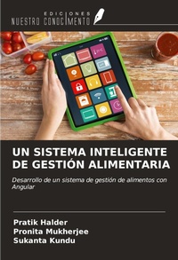 Enlarge image Cover: UN SISTEMA INTELIGENTE DE GESTIÓN ALIMENTARIA - Ediciones Nuestro Conocimiento