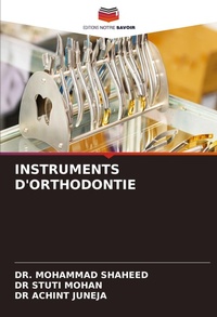 Enlarge image Cover: INSTRUMENTS D'ORTHODONTIE - Editions Notre Savoir